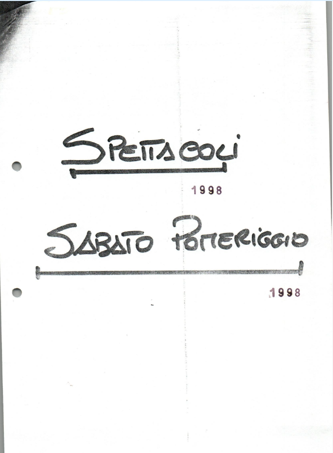 Programma degli Spettacoli del Sabato pomeriggio e sera, 1998